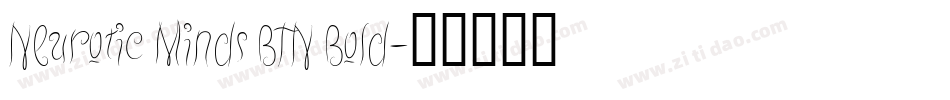 Neurotic Minds BTN Bold字体转换